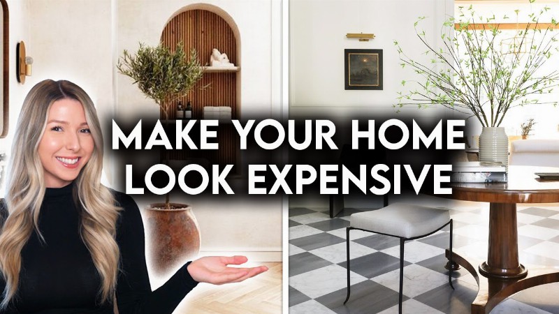 image 0 10 Ways To Make Your Home Look Expensive : Design Hacks