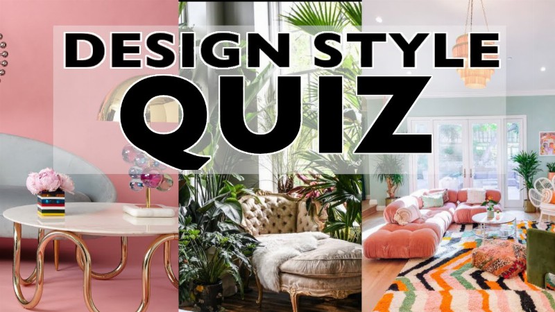Design  Style Quiz! How Well Do You Know Your Design Styles?