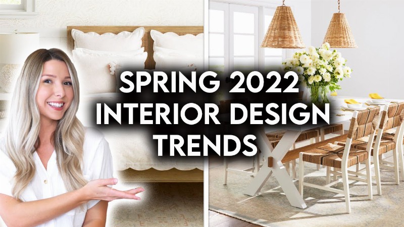 image 0 Top Spring Home Decor + Interior Design Trends For 2022